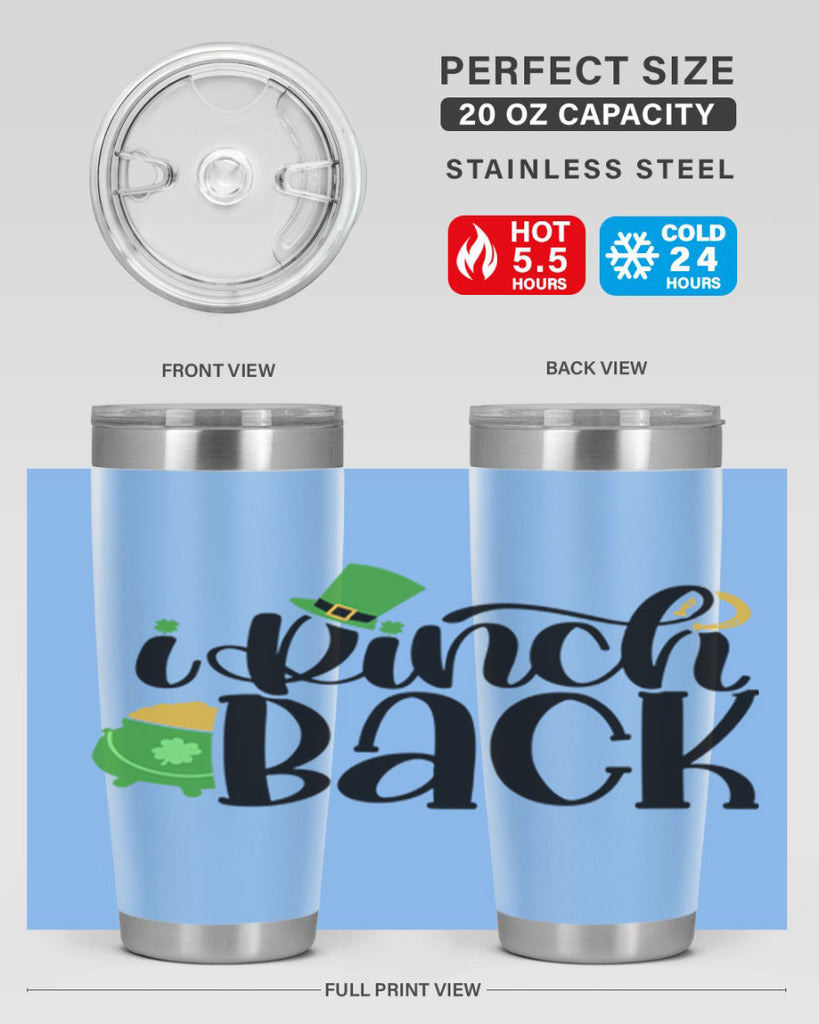 I Pinch Back Style 85#- St Patricks Day- Tumbler