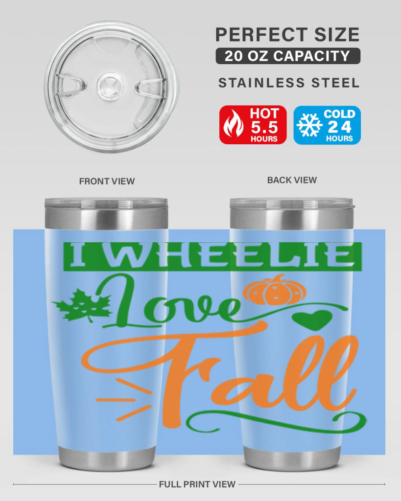 I Wheelie Love Fall 341#- fall- Tumbler