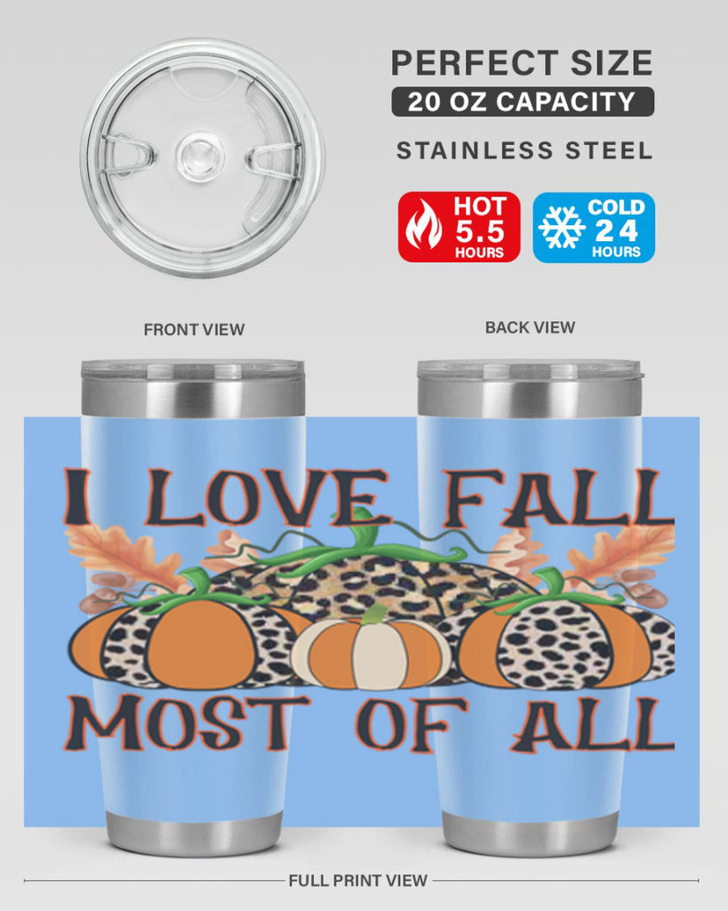 I love fall most of all 333#- fall- Tumbler