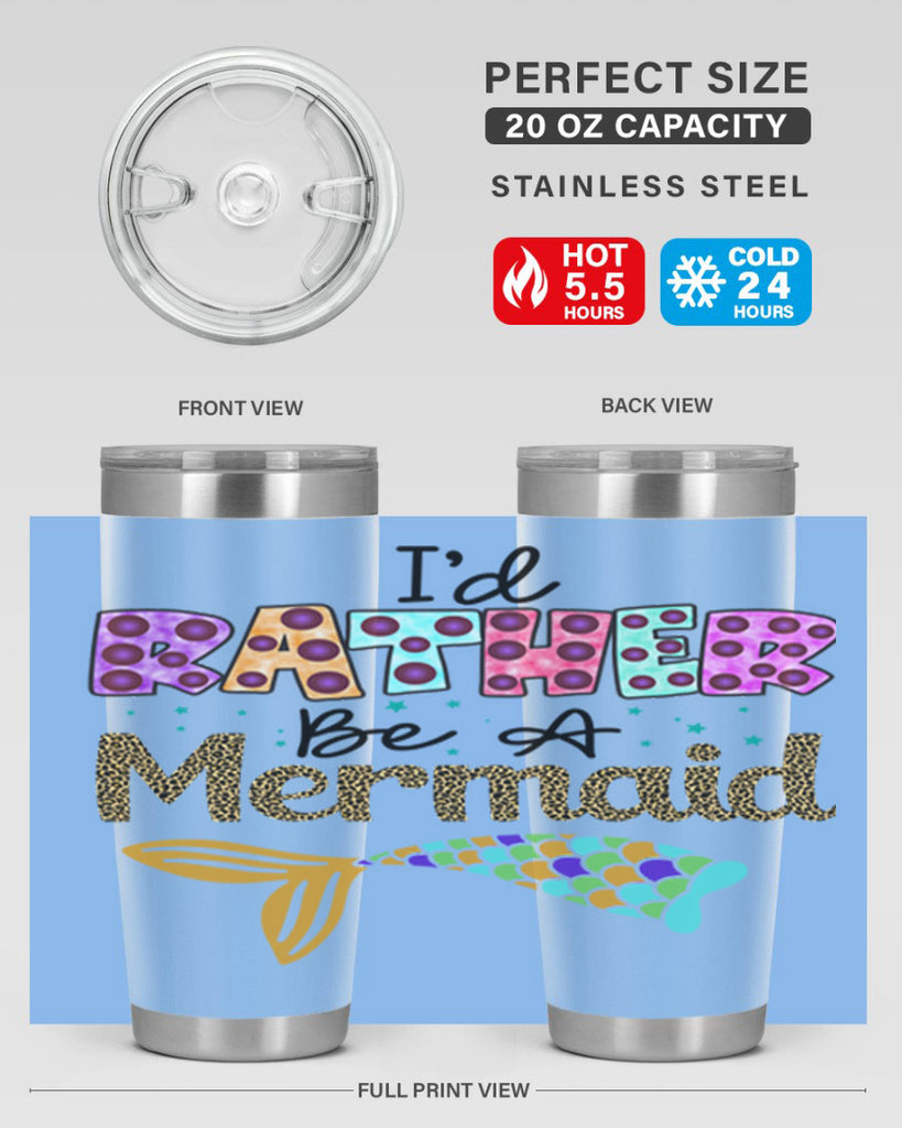 Id Rather Be A Mermaid 241#- mermaid- Tumbler