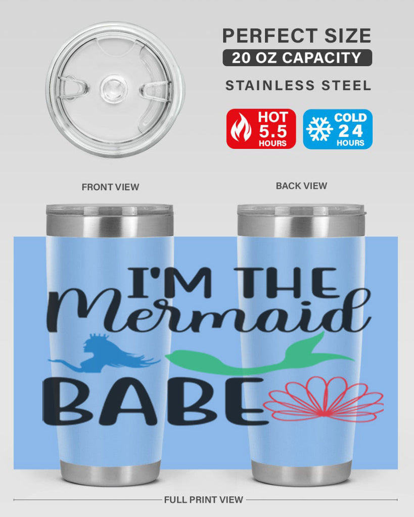 Im the Mermaid Babe 264#- mermaid- Tumbler