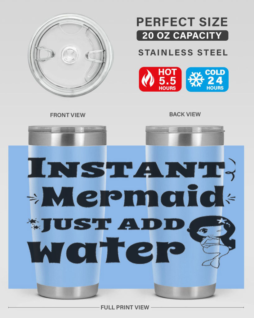 Instant Mermaid just add water 273#- mermaid- Tumbler