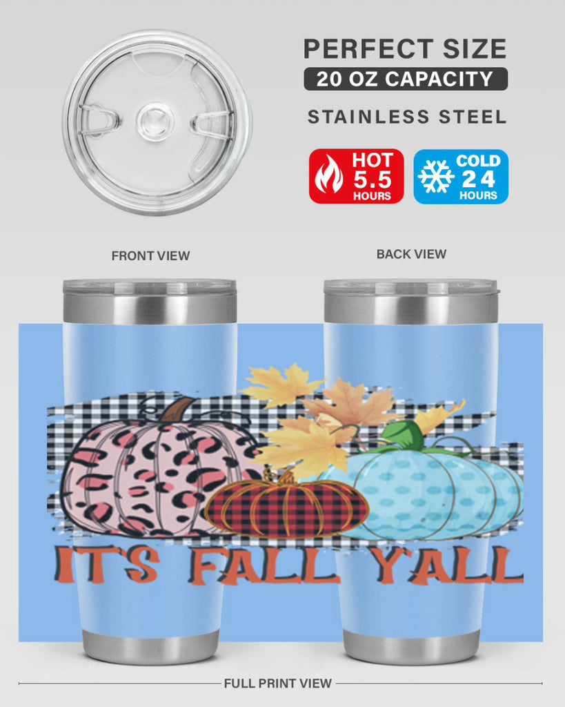 Its Fall Yall Design 371#- fall- Tumbler