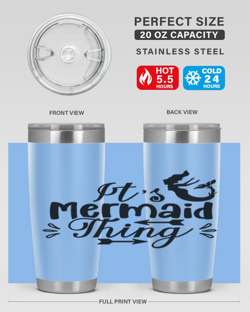 Its Mermaid Thing 282#- mermaid- Tumbler