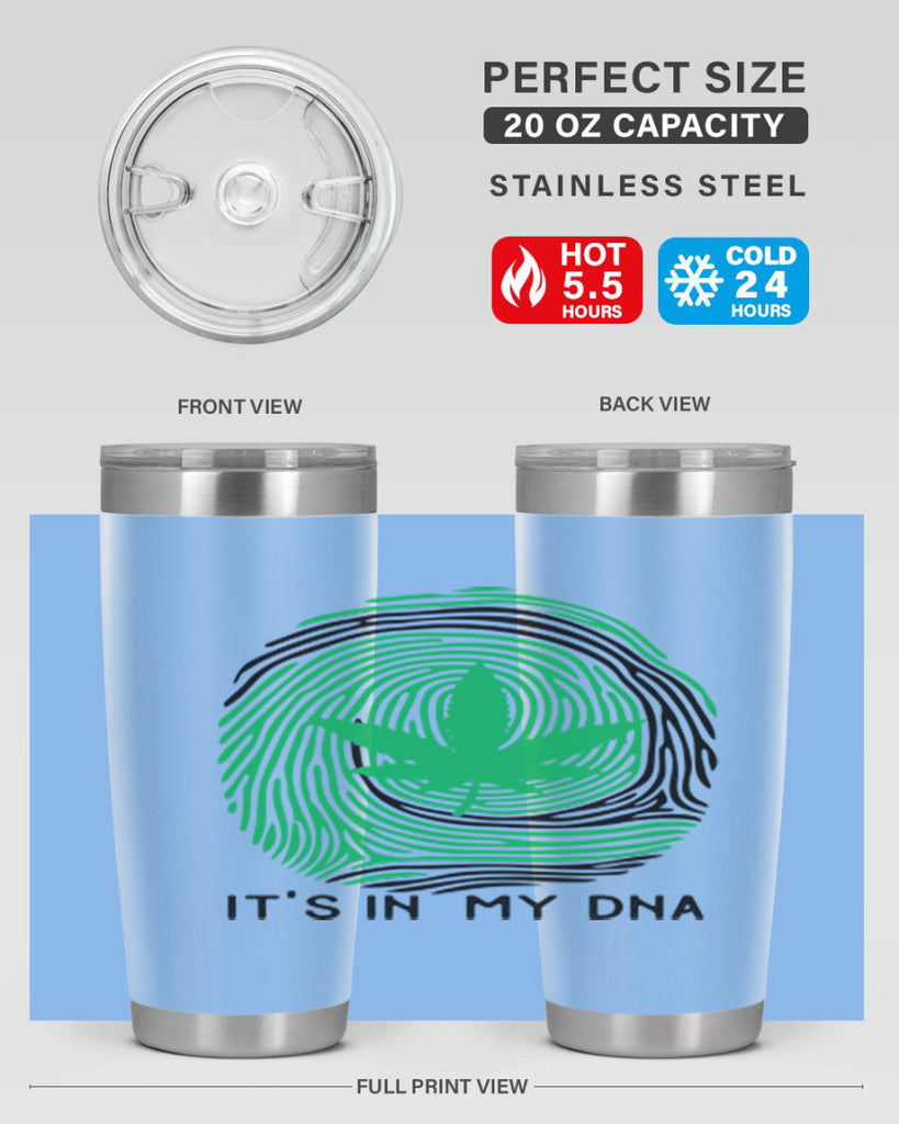 Its in my DNA 157#- marijuana- Tumbler