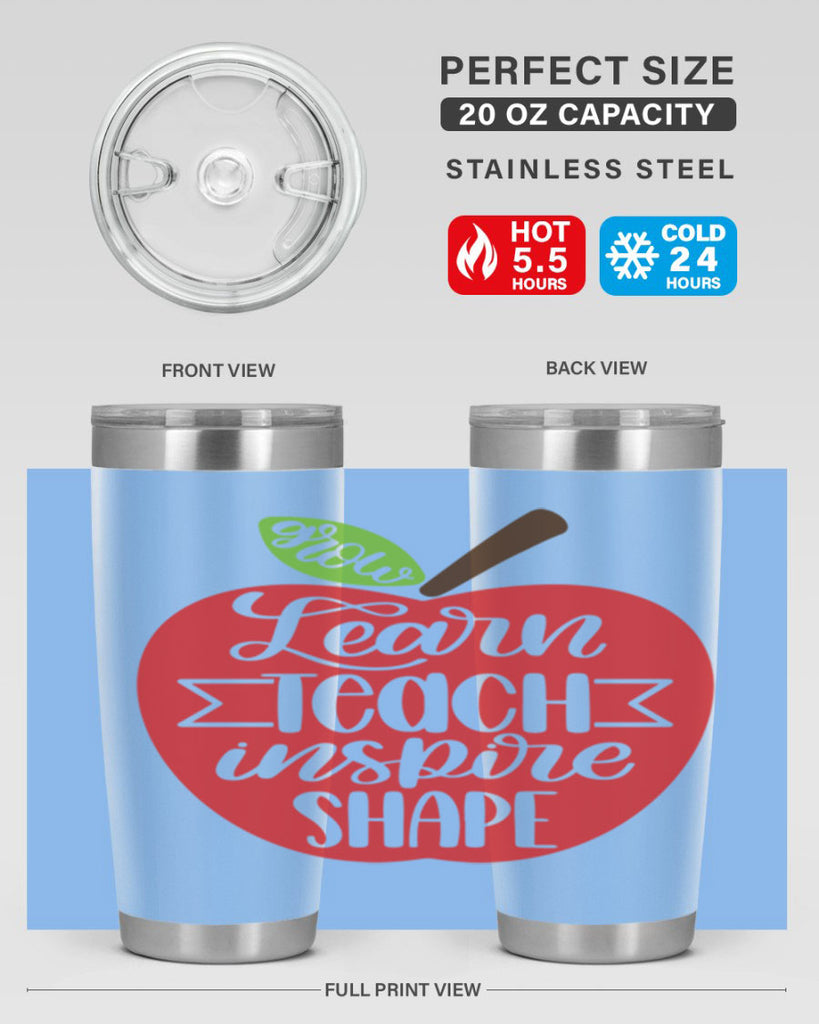 Learn Teach Inspire Shape Style 68#- teacher- tumbler