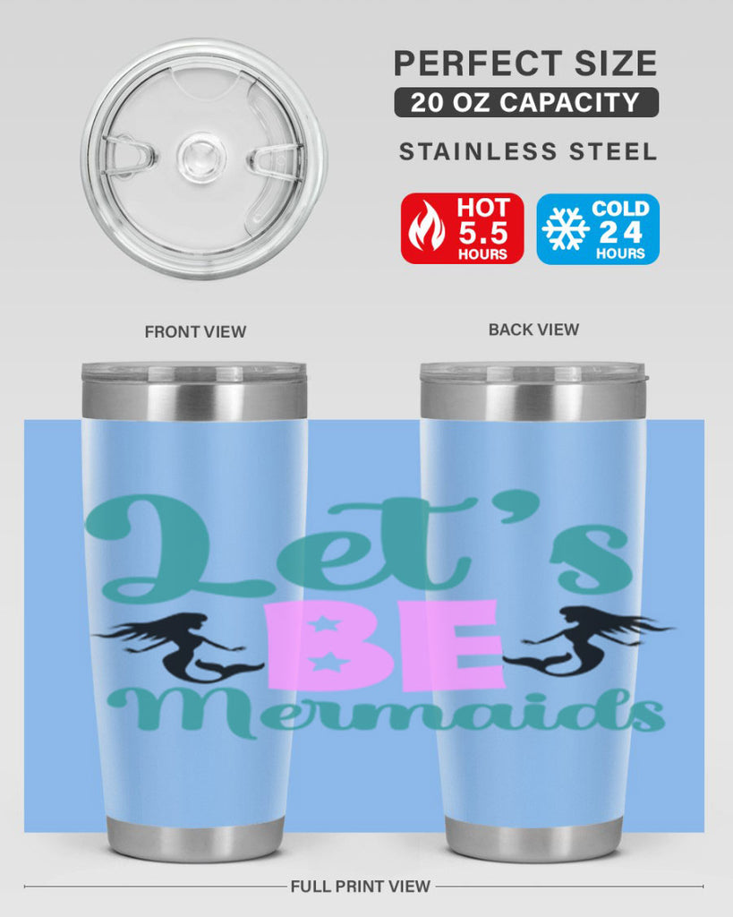 Lets Be Mermaids290#- mermaid- Tumbler