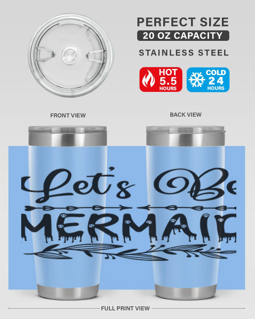 Lets be mermaid 292#- mermaid- Tumbler