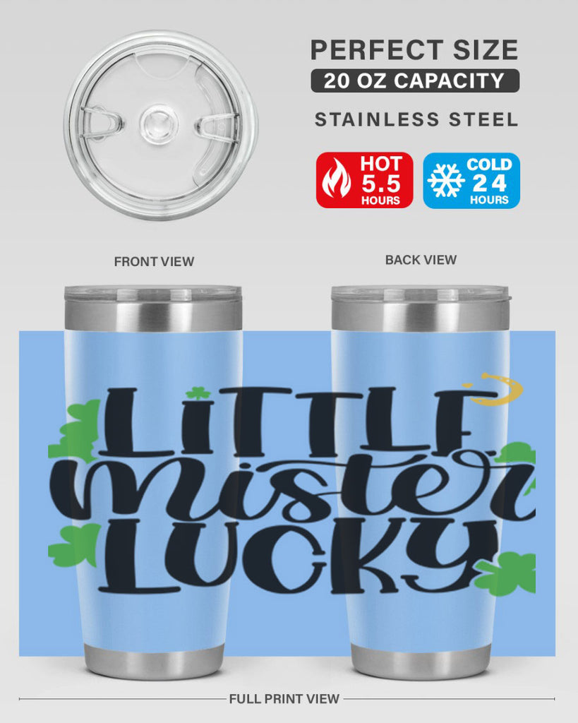Little Mister Lucky Style 67#- St Patricks Day- Tumbler