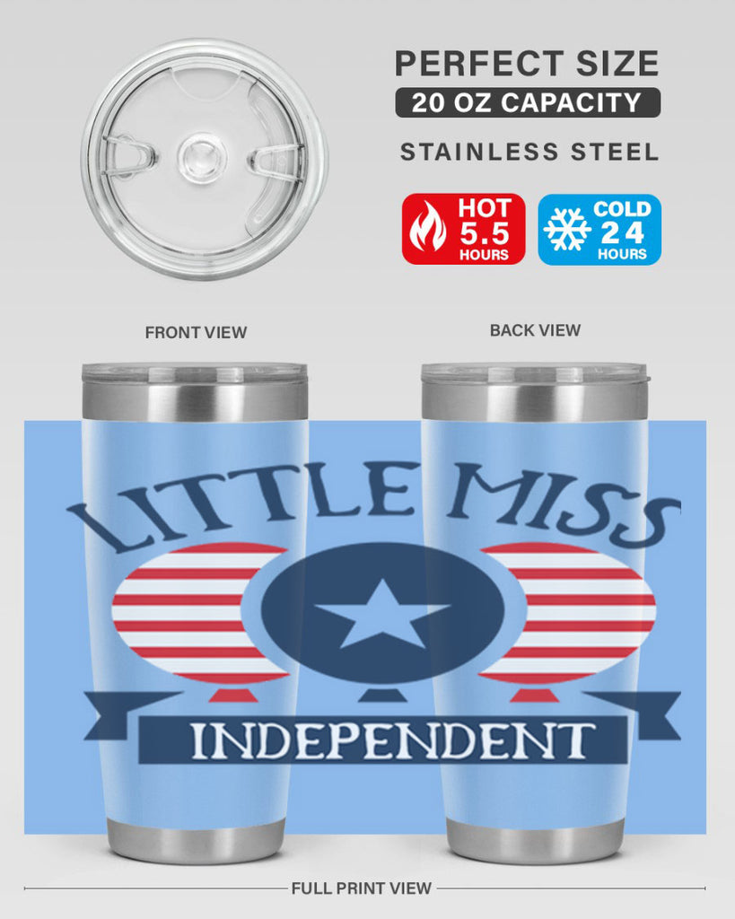 Little miss independent Style 80#- Fourt Of July- Tumbler