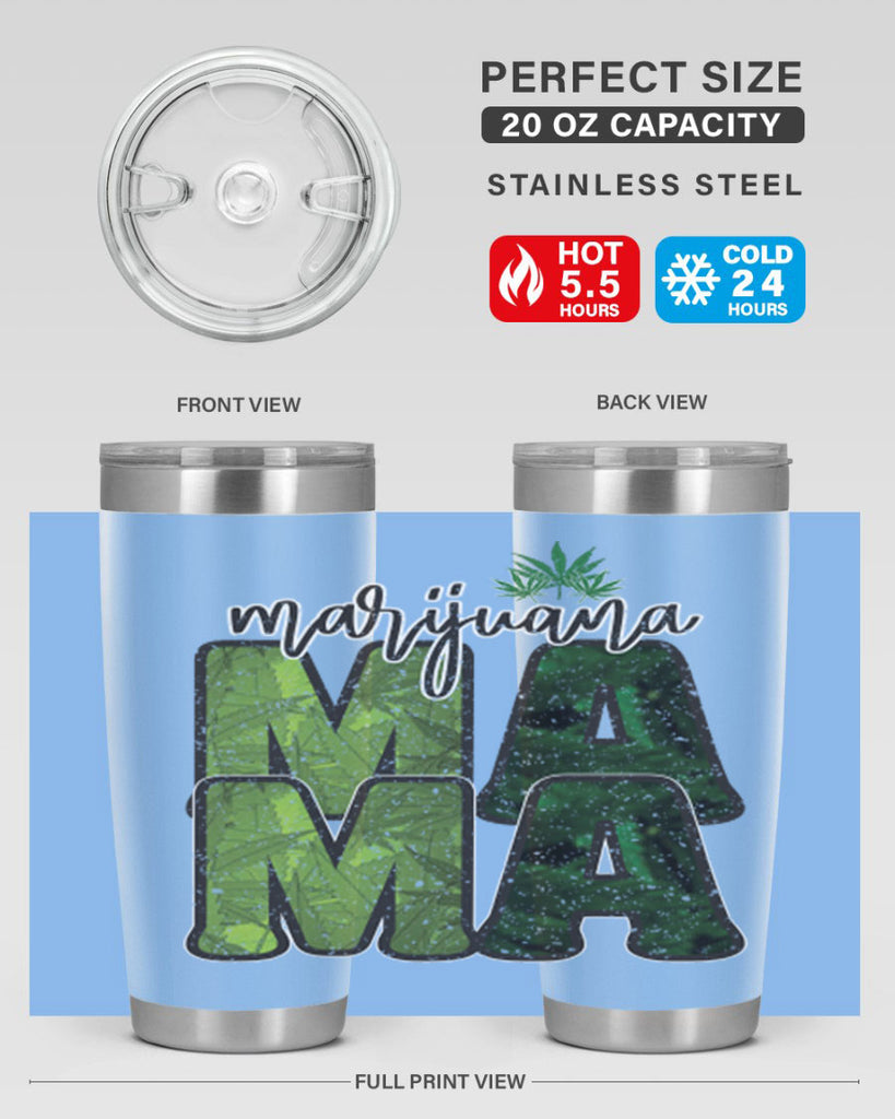 Marijuana Mama Sublimation 205#- marijuana- Tumbler