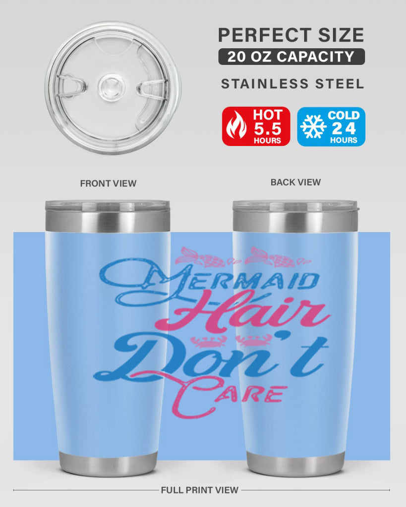 Mermaid Hair Dont Care 358#- mermaid- Tumbler