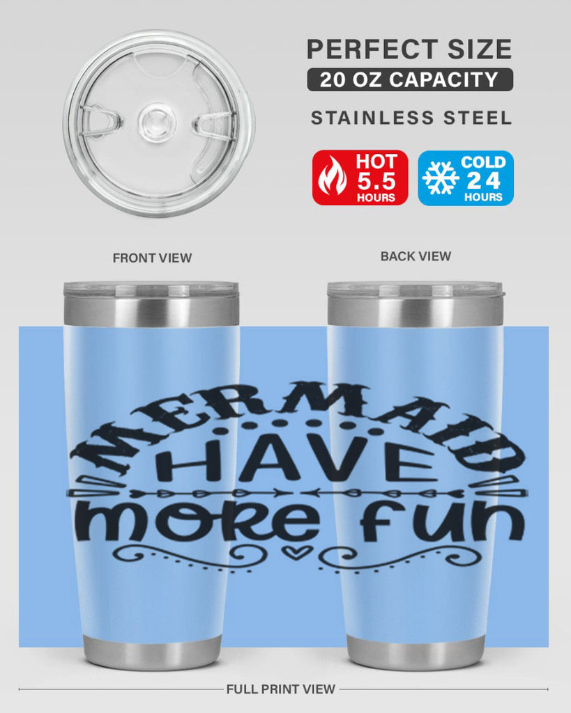 Mermaid have more fun 417#- mermaid- Tumbler