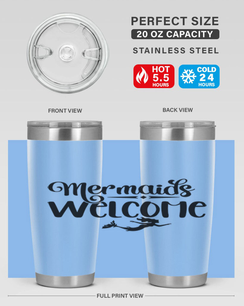 Mermaids Welcome 473#- mermaid- Tumbler