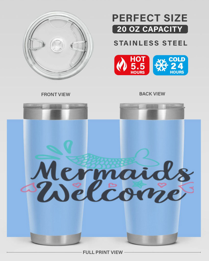 Mermaids Welcome 474#- mermaid- Tumbler