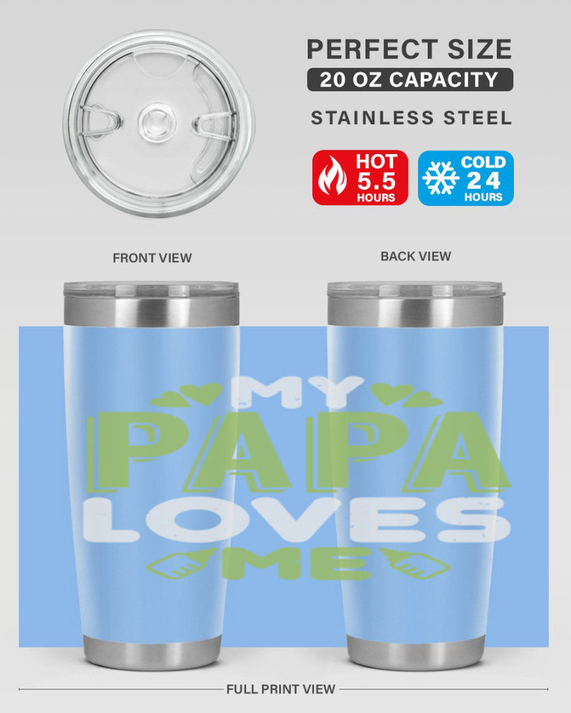 My Papa Loves Me Style 185#- baby- tumbler