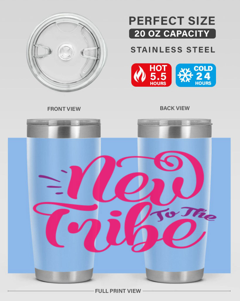 New To the Tribe Style 213#- baby- tumbler