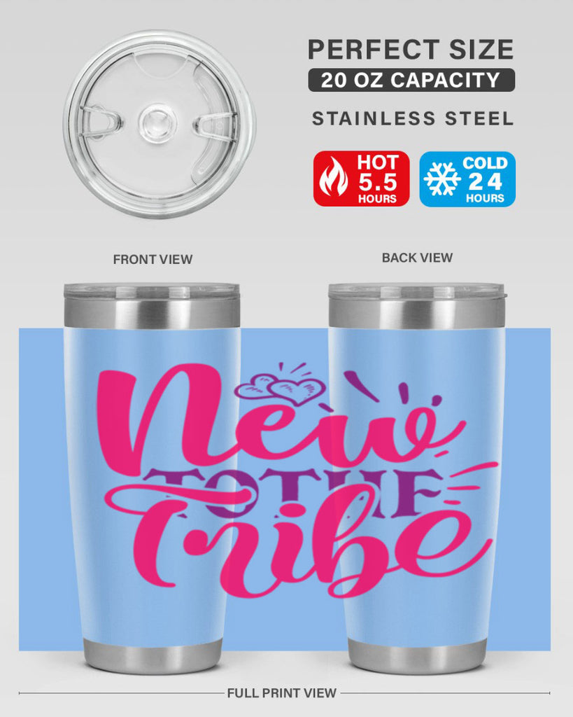 New To the Tribe Style 214#- baby- tumbler