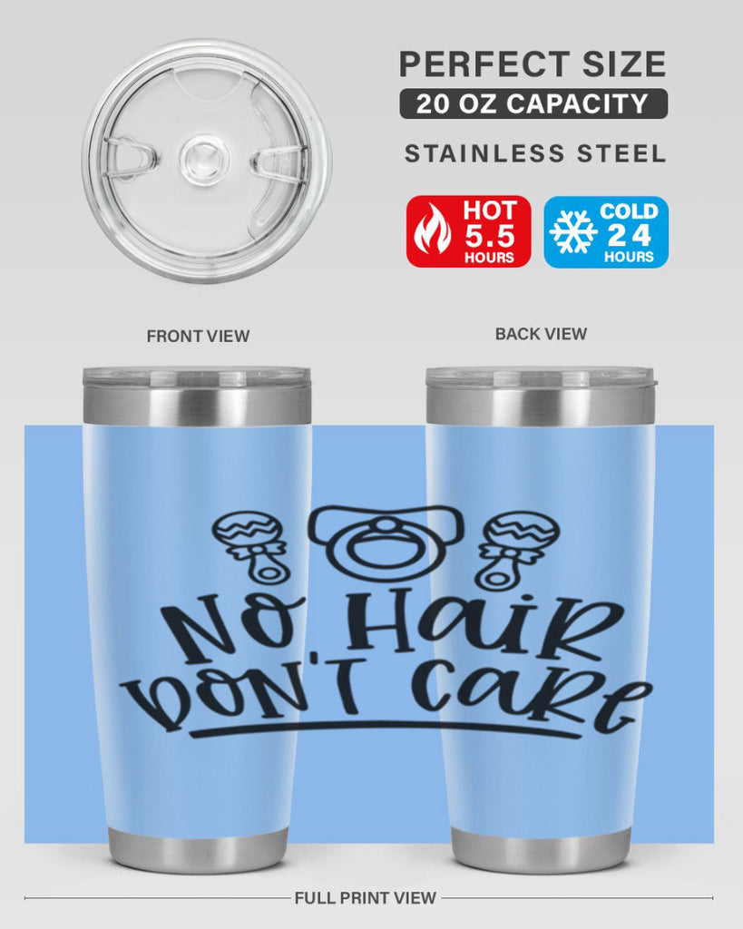 No Hair Dont Care Style 37#- baby- tumbler