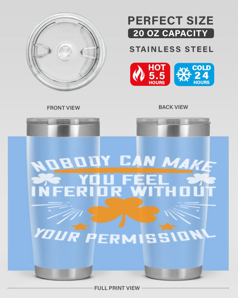 Nobody can make you feel inferior without your Style 41#- womens day- Tumbler