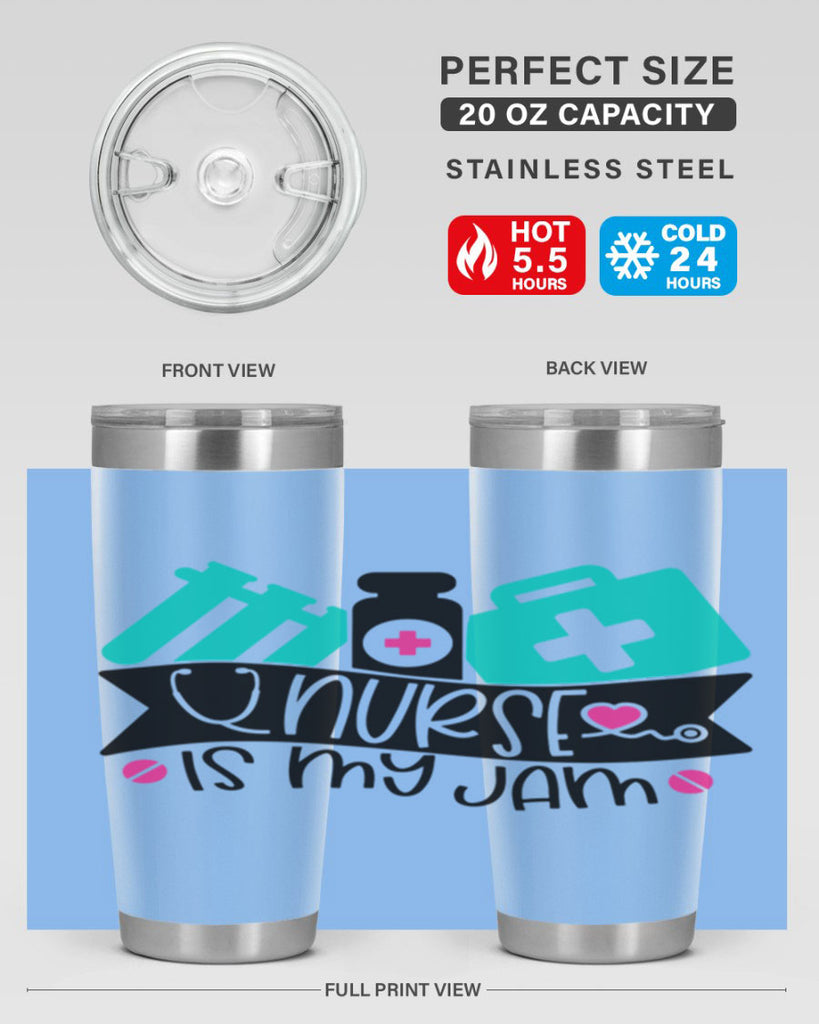 Nurse Is My Jam Style Style 110#- nurse- tumbler