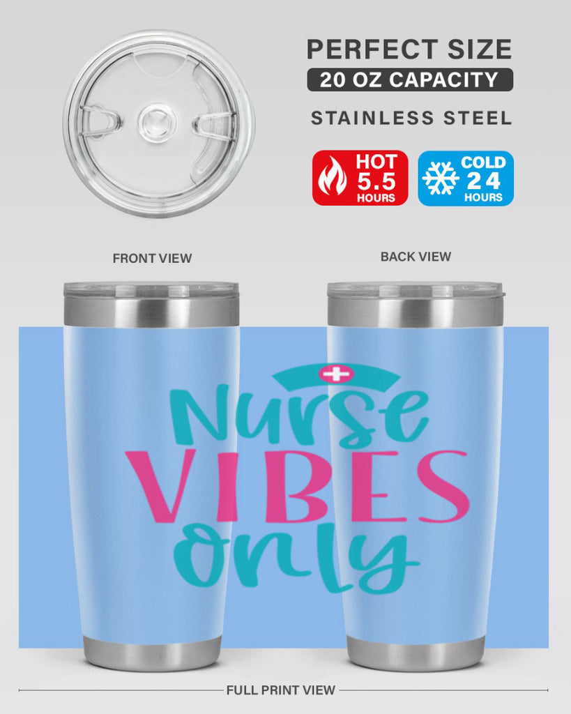 Nurse Vibes Only Style Style 94#- nurse- tumbler