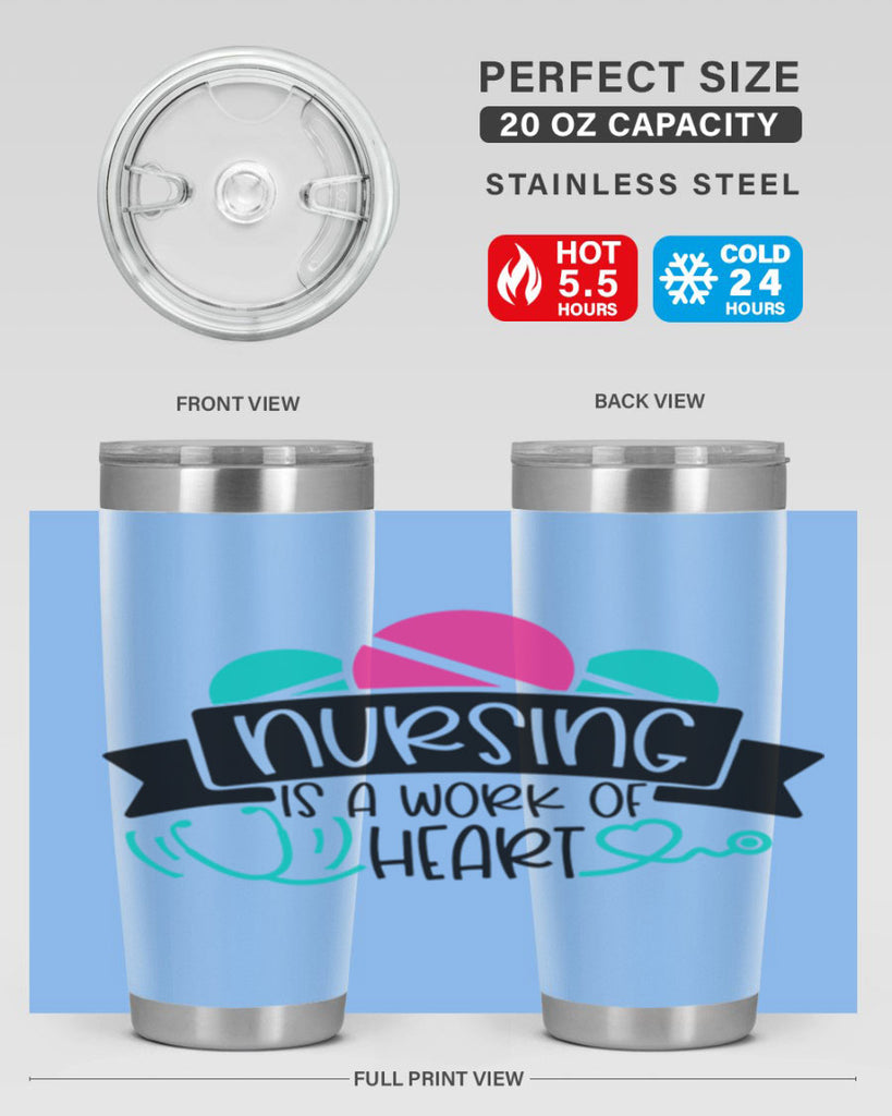 Nursing Is A Work Of Heart Style Style 71#- nurse- tumbler