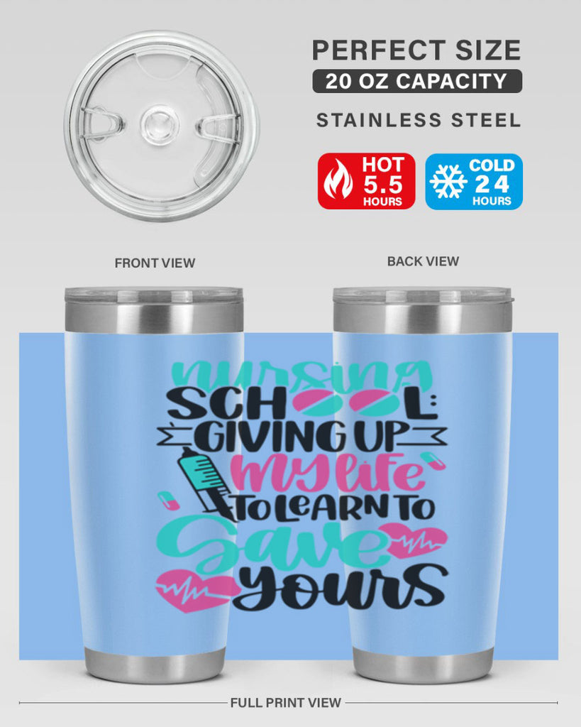 Nursing School Giving Style Style 66#- nurse- tumbler