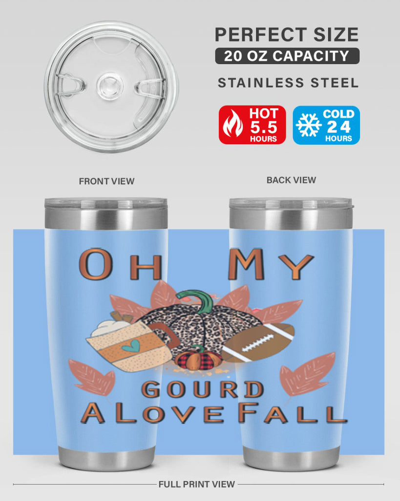 Oh My Gourd A Love Fall 452#- fall- Tumbler