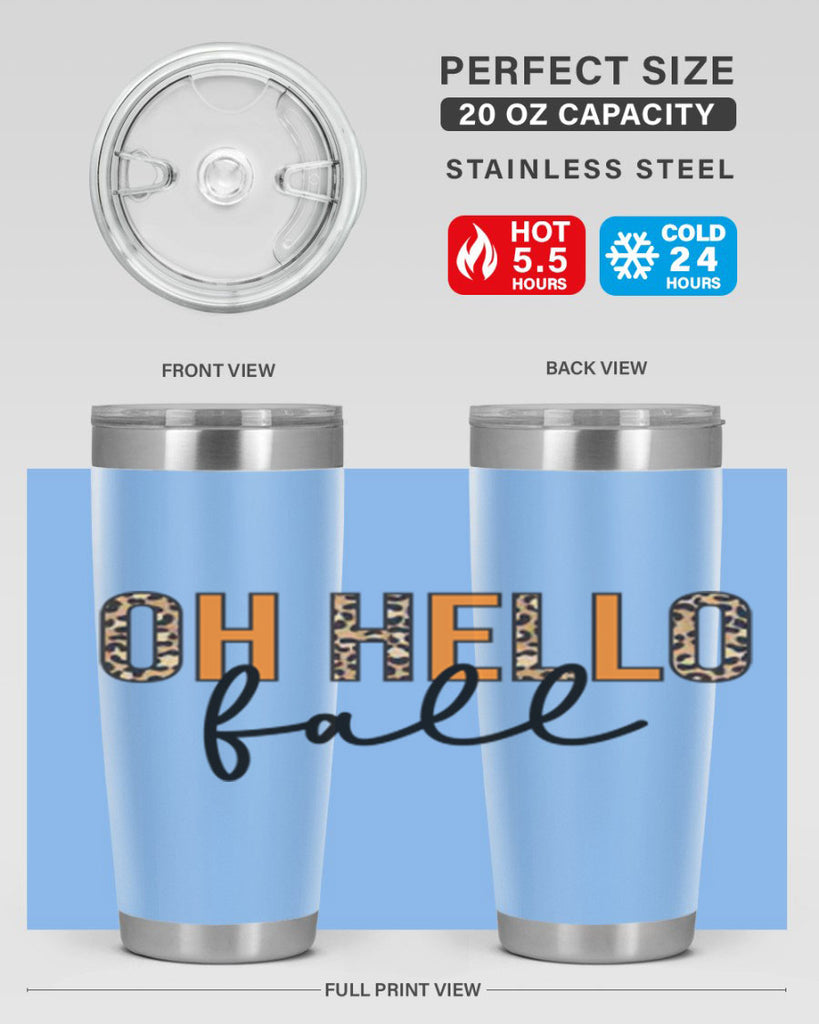 Oh hello fall 451#- fall- Tumbler