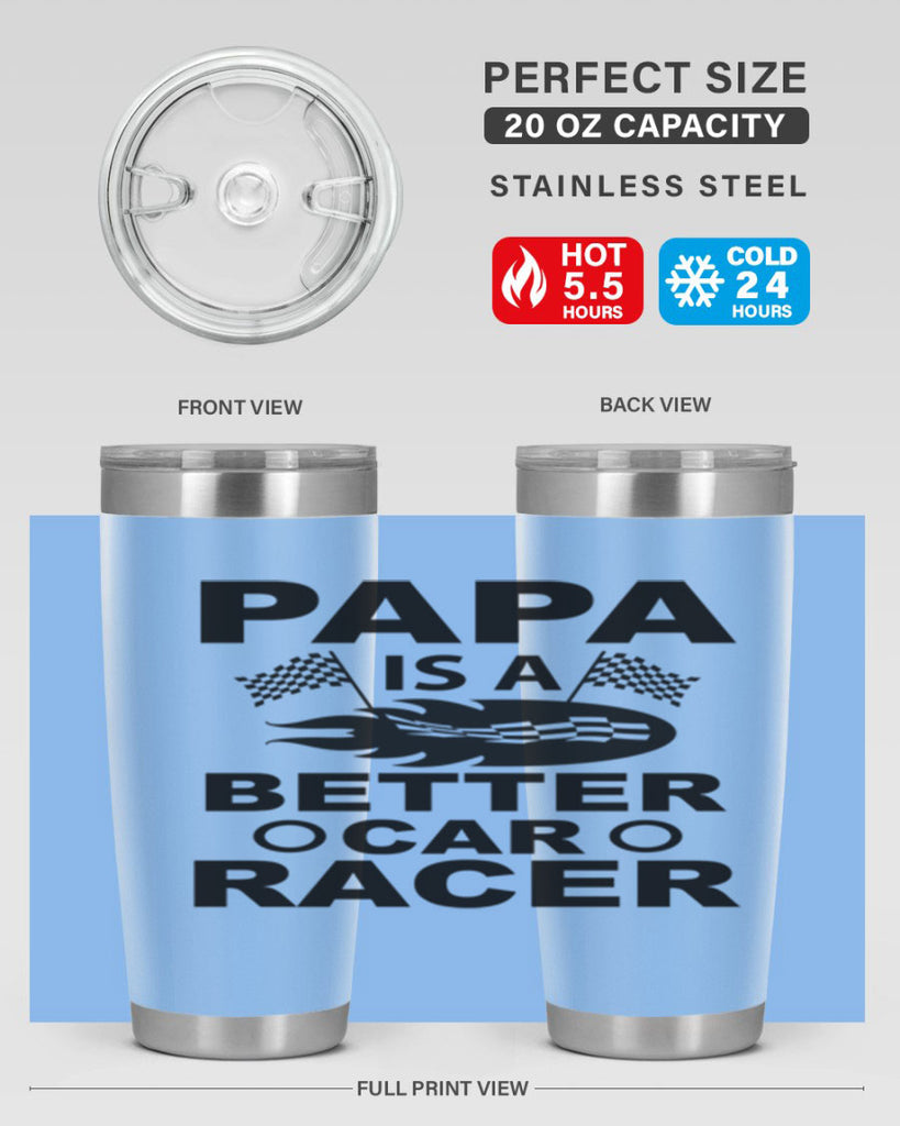 Papa Is a Better car 116#- grandpa - papa- Tumbler