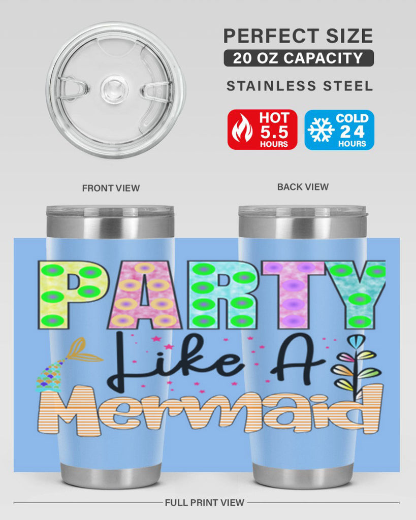 Party Like A Mermaid 538#- mermaid- Tumbler