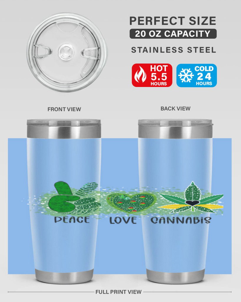 Peace Love Cannabis 215#- marijuana- Tumbler