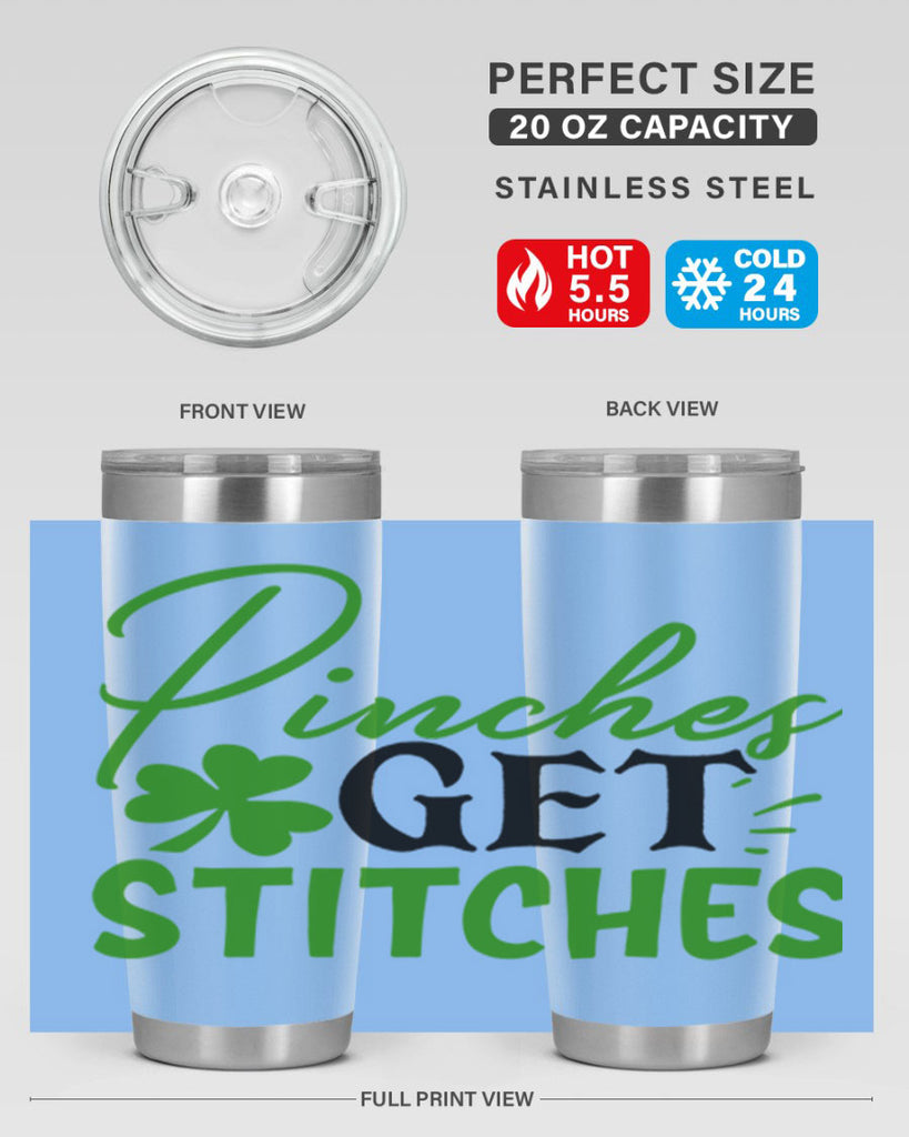 Pinches Get Stitches Style 147#- St Patricks Day- Tumbler