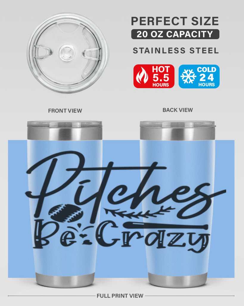 Pitches Be Crazy 2034#- baseball- Tumbler