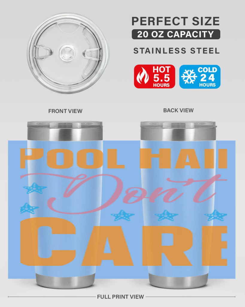 Pool Hair Dont Care 543#- mermaid- Tumbler