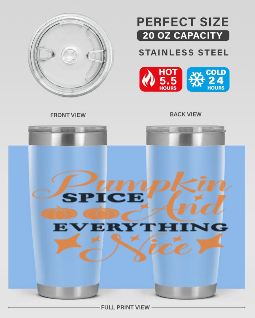 Pumpkin Spice And Everything Nice 541#- fall- Tumbler