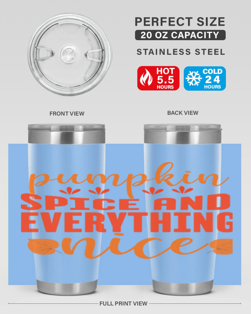 Pumpkin Spice And Everything Nice Design 535#- fall- Tumbler