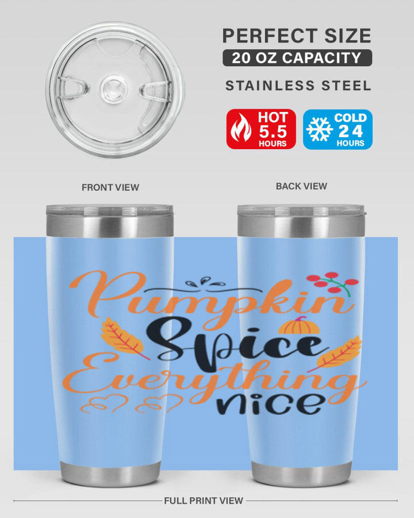 Pumpkin Spice Everything Nice 543#- fall- Tumbler