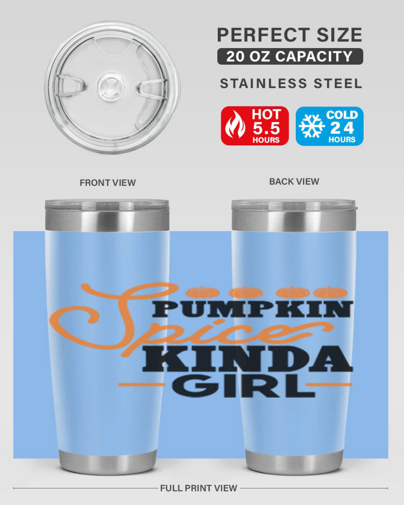 Pumpkin Spice Kinda Girl 552#- fall- Tumbler