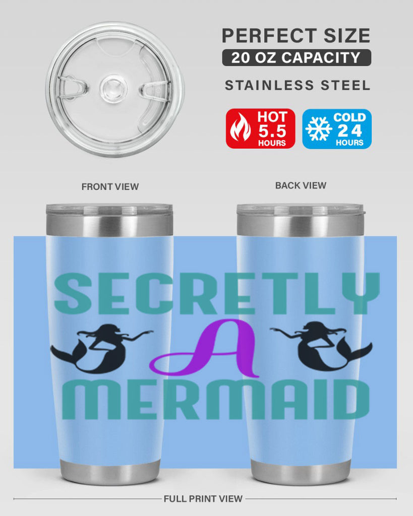 Secretly A Mermaid 578#- mermaid- Tumbler