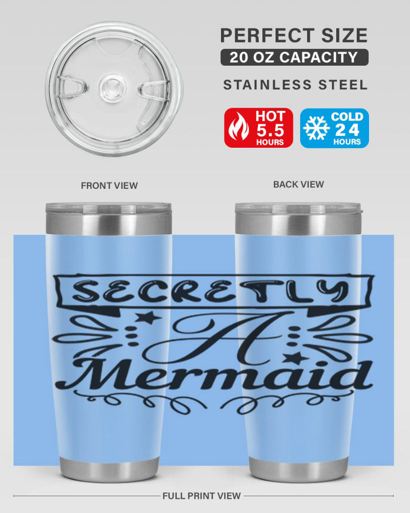 Secretly a mermaid 579#- mermaid- Tumbler