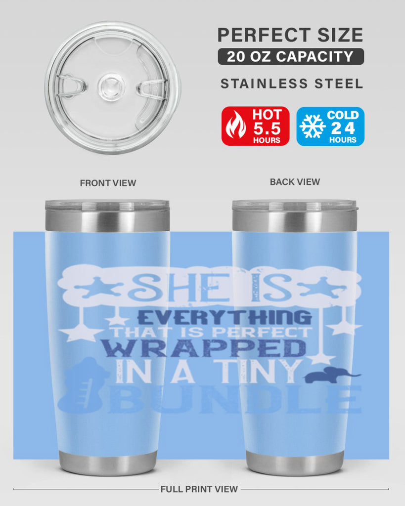 She is everything that is perfect wrapped in a tiny bundle Style 10#- baby- tumbler