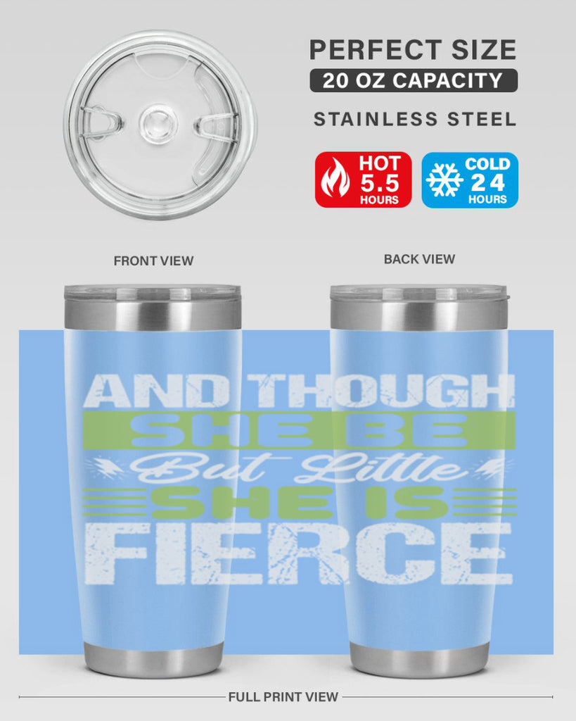She is little but fierce Style 173#- baby- tumbler