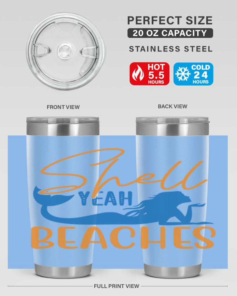 Shell Yeah Beaches 591#- mermaid- Tumbler