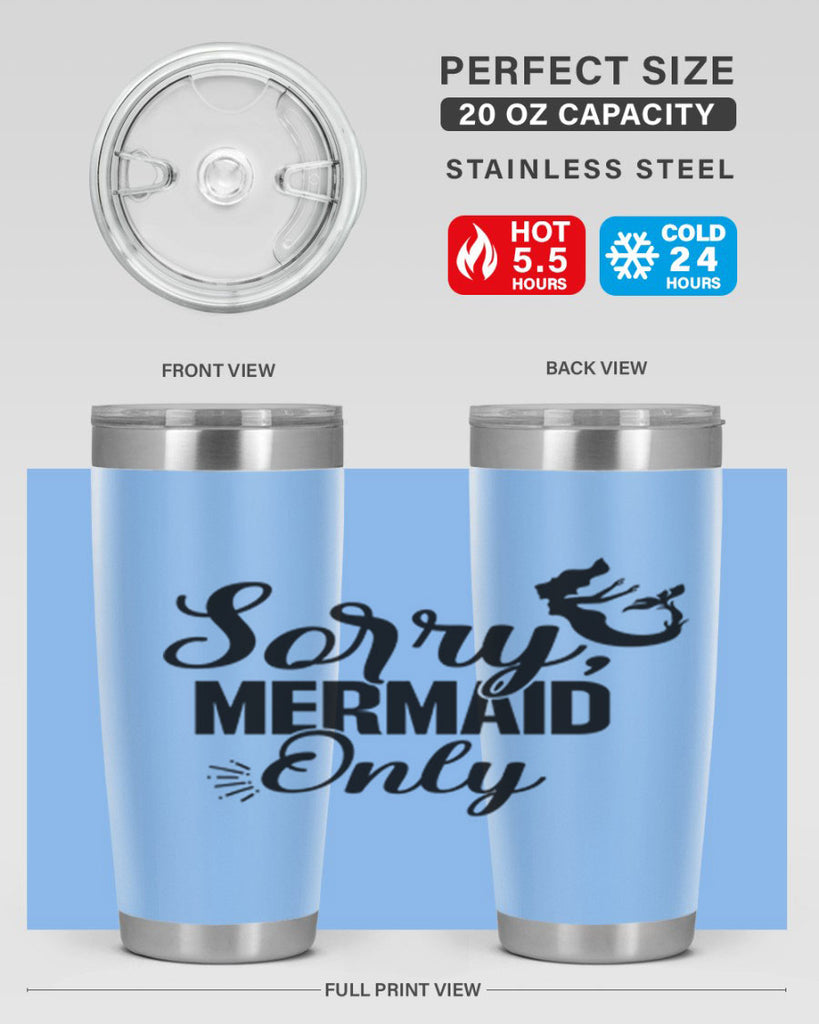 Sorry Mermaid Only 607#- mermaid- Tumbler