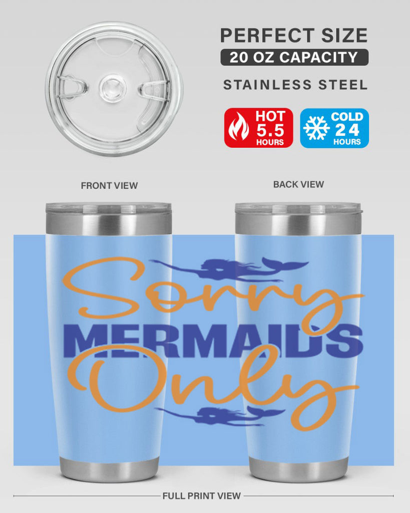 Sorry Mermaids Only 603#- mermaid- Tumbler