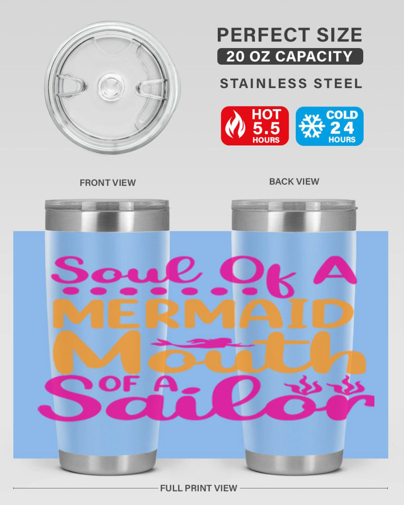 Soul Of A Mermaid Mouth Of A Sailor 619#- mermaid- Tumbler