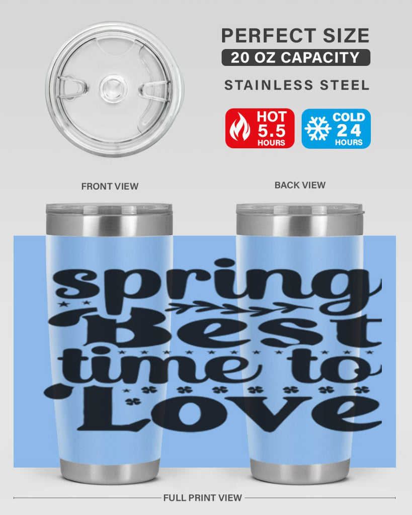 Spring Best Time To Love 410#- spring- Tumbler
