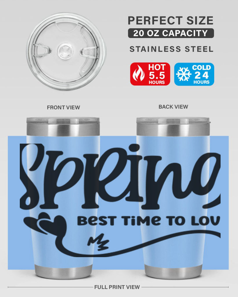Spring Best Time to Love417#- spring- Tumbler